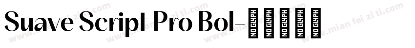 Suave Script Pro Bol字体转换